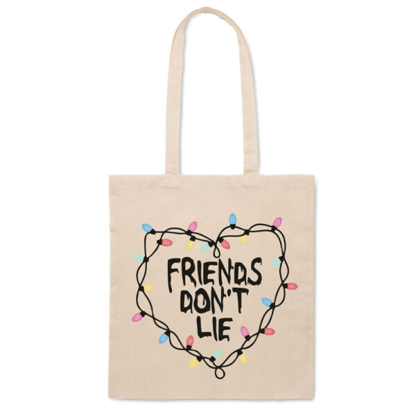 Торба Friends Don't Lie
